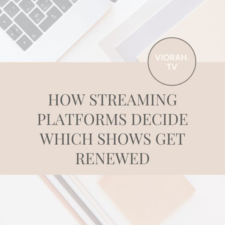 How streaming platforms decide which shows get renewed