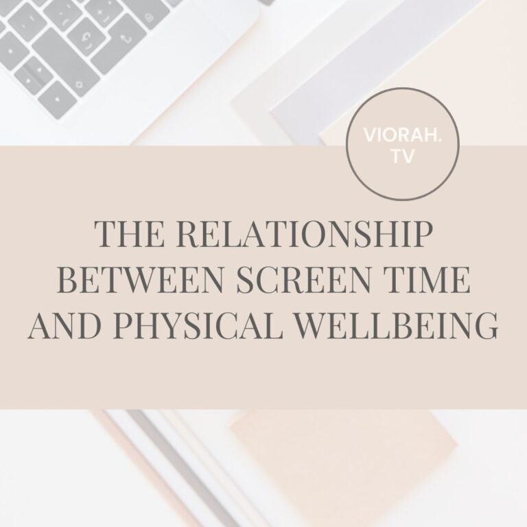 The relationship between screen time and physical wellbeing