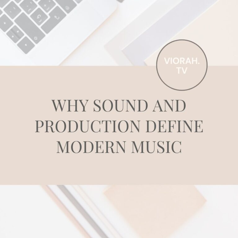 Why Sound and Production Define Modern Music