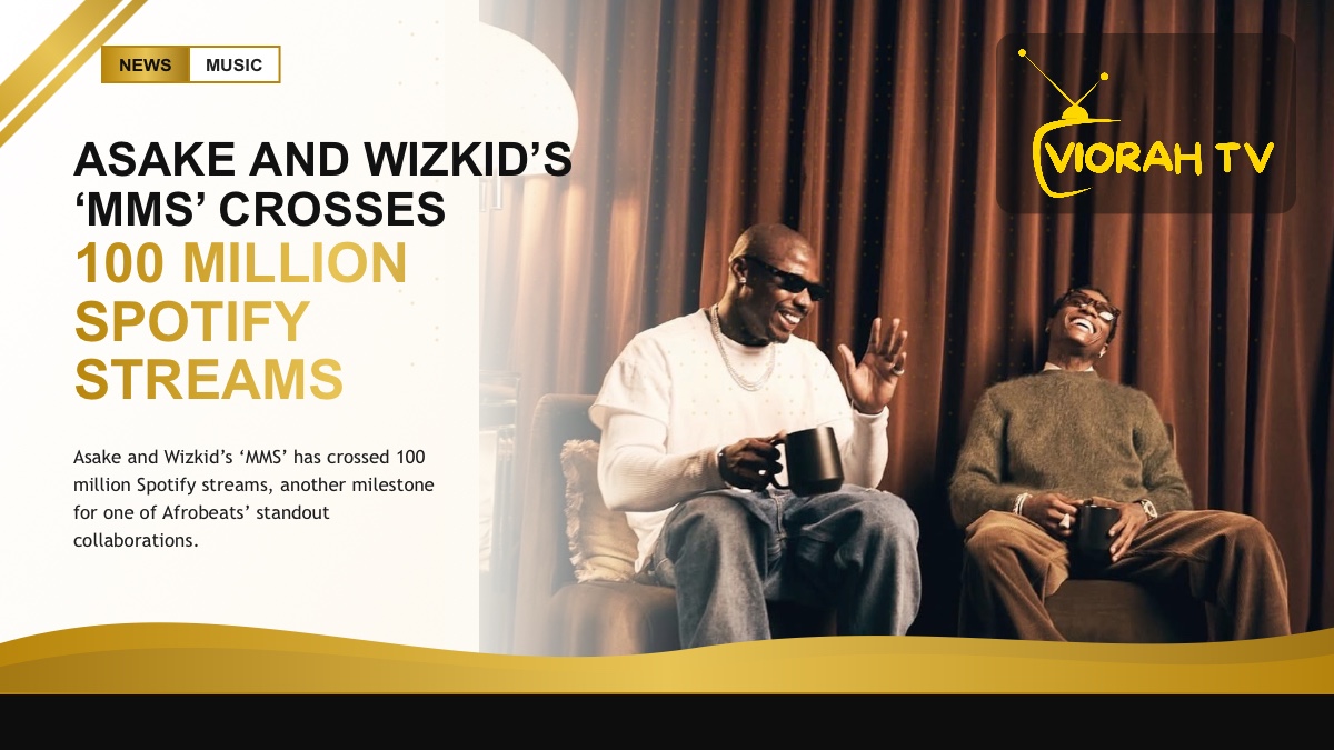 Afrobeats stars Asake and Wizkid whose song MMS hit 100 million Spotify streams