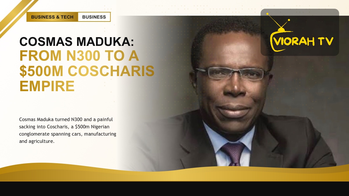 Cosmas Maduka, founder of the Coscharis Group business empire