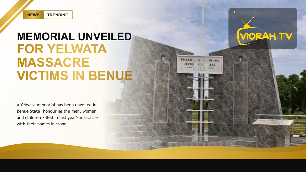 Stone memorial with engraved names honouring Yelwata victims in Benue