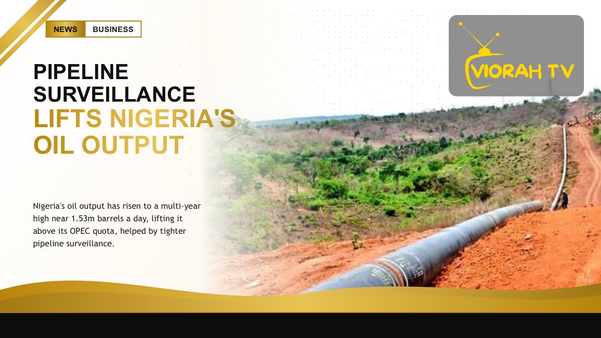 Oil pipeline infrastructure tied to Nigeria's rising oil output