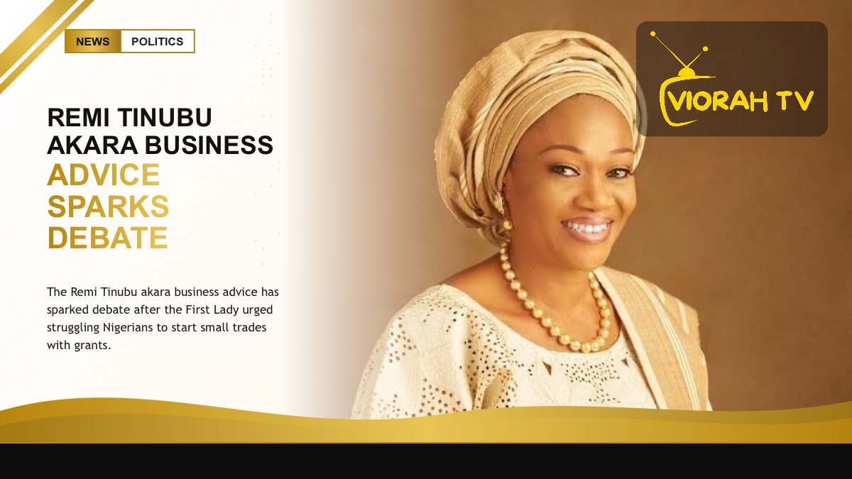 First Lady Remi Tinubu speaking on grants for small akara and roasted corn businesses